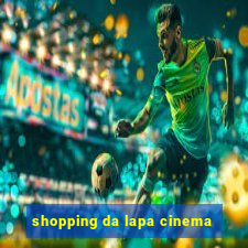 shopping da lapa cinema